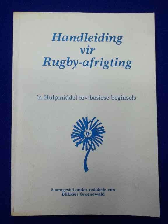 Handleiding Vir Rugby-Afrigting - Blikkies Groenewald - 1988
