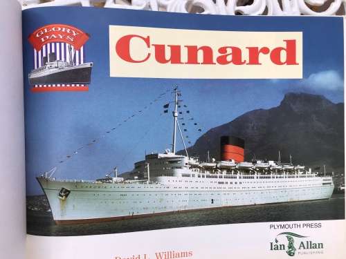 Glory Days Cunard by David L Williams
