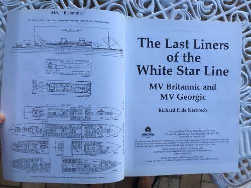 The Last Liners of the White Star LIne MV Britannic and MV Georgic by Richard P de Kerbrech
