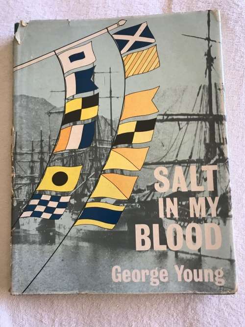 3 Shipping Books by George Young: Ships that Pass, Salt in My Blood, SA on World Sea Lanes