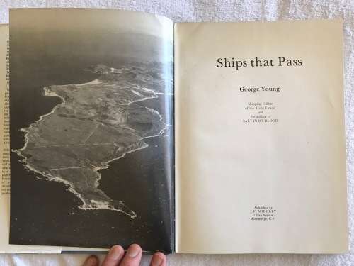 3 Shipping Books by George Young: Ships that Pass, Salt in My Blood, SA on World Sea Lanes