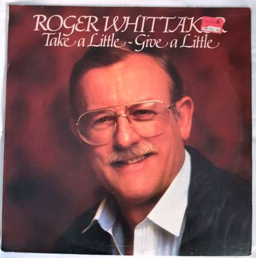 LP,Roger Whittaker,Take A Little Give A Little,Record & Cover:VG+,Label:Gallo,CAT:MMTL1389,Press:SA
