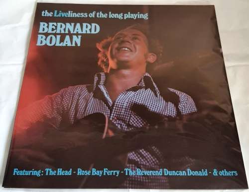 LP,Bernard Bolan,The Liveliness Of The Long Playing,M:VG+,C:VG+,L:Larrikin Record.LRF,P:Australia