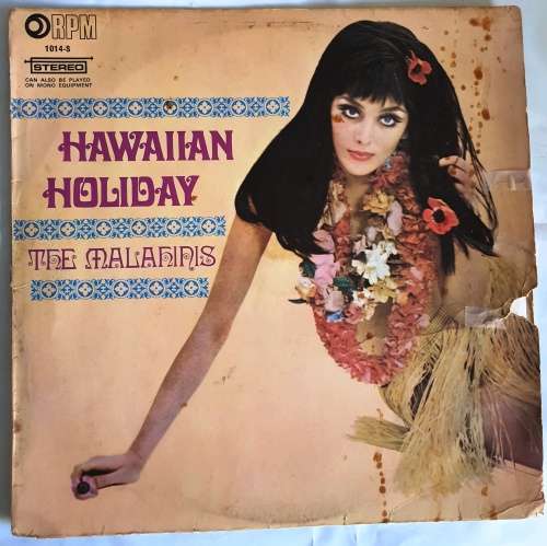 LP,Hawaiian Holiday, The Malafinis,Record:G,Cover:G,Label:RPM.1014-S,Press:UK
