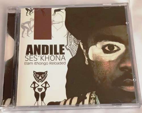 CD,   Andile Ses`Khona  Elam Ithongo Reloaded - VG+