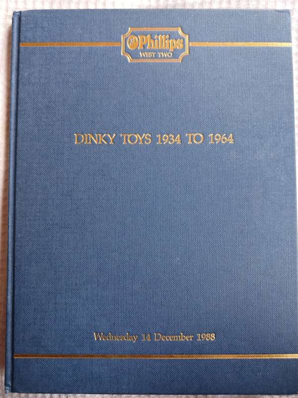 Dinky Toys collectable catalogue.Phillip West Two 1934 to 1964