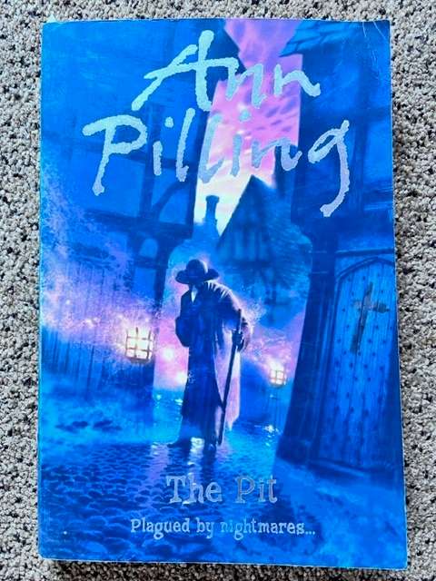The Pit - plagued by nightmares by Ann Pilling