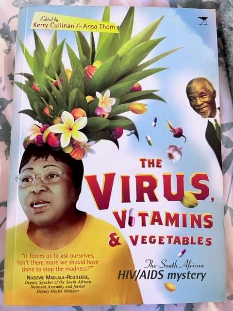 The Virus, Vitamins and Vegetables, edited by Kerry Cullinan and Anso Thom