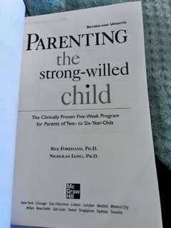Parenting the Strong-Willed Child: Clinically proven 5-week programme for parents of 2-6-year-olds