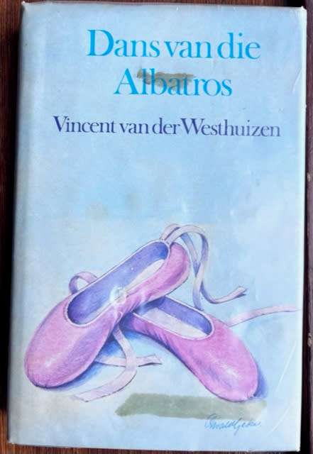 Dans van die Albatros - Vincent van der Westhuizen (1970)