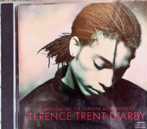 Introducing the hardline according to Terence Trent d`Arby (1987, US edition)