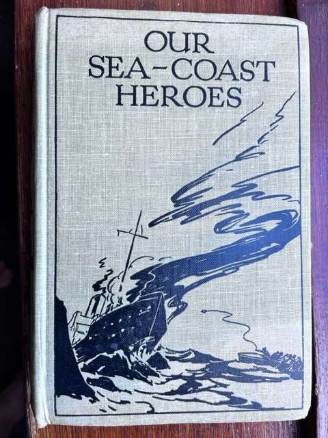 Our Sea-coast Heroes - Achilles Daunt