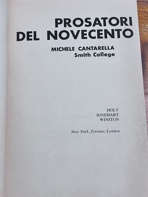 Prosatori Del Novecento (Italian Edition, 1967) - Michele Cantarella