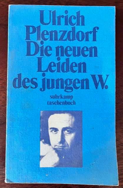 Die Neuen Leiden des jungen W. - Ulrich Plenzdorf (1976)