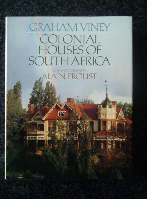 COLONIAL HOUSES OF SOUTH AFRICA BY ALAIN PROUST