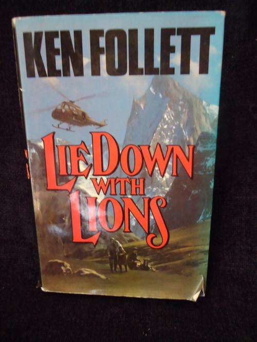 LIE DOWN WITH LIONS BY KEN FOLLET-HARD COVER