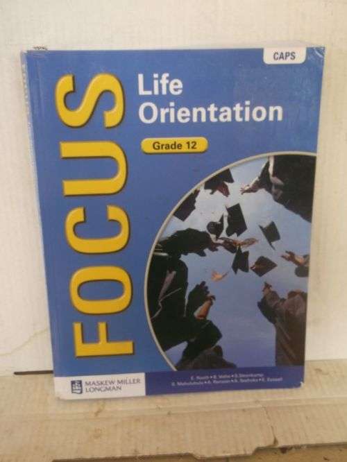 FOCUS LIFE ORIENTATION GRADE 12(CAPS)