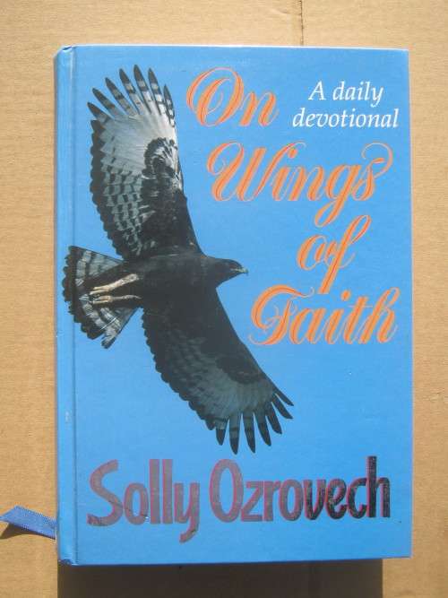 ON WINGS OF FAITH---SOLLY OZROVECH