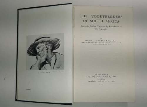 The Voortrekkers of South Africa by M. Nathan.