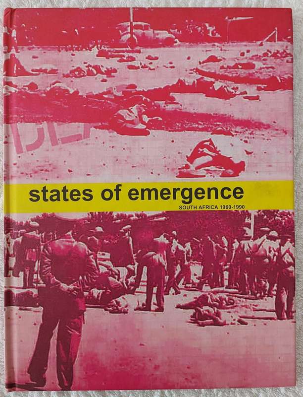States of emergence South Africa 1960-1990 by W. Siebrits
