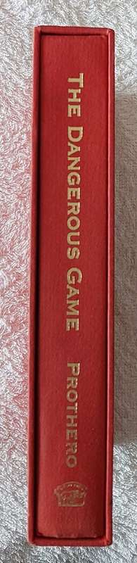 The Dangerous Game by W. Prothero