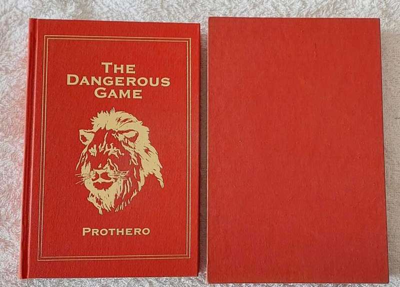 The Dangerous Game by W. Prothero