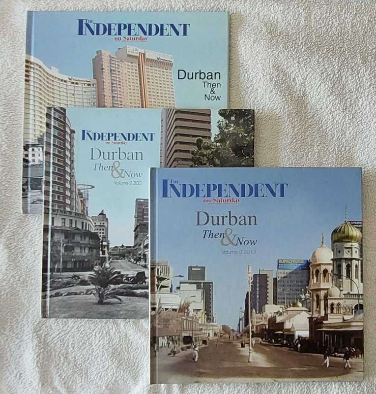 Durban Now and Then, Volumes 1,2 and 3 brought out The Independent on Saturday