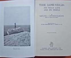 The Low-Veld: Its Wild Life and Its People (1929)