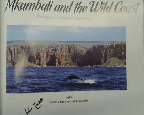 Mkambati and the Wild Coast; South Africa and Pondoland's Unique Heritage (signed)