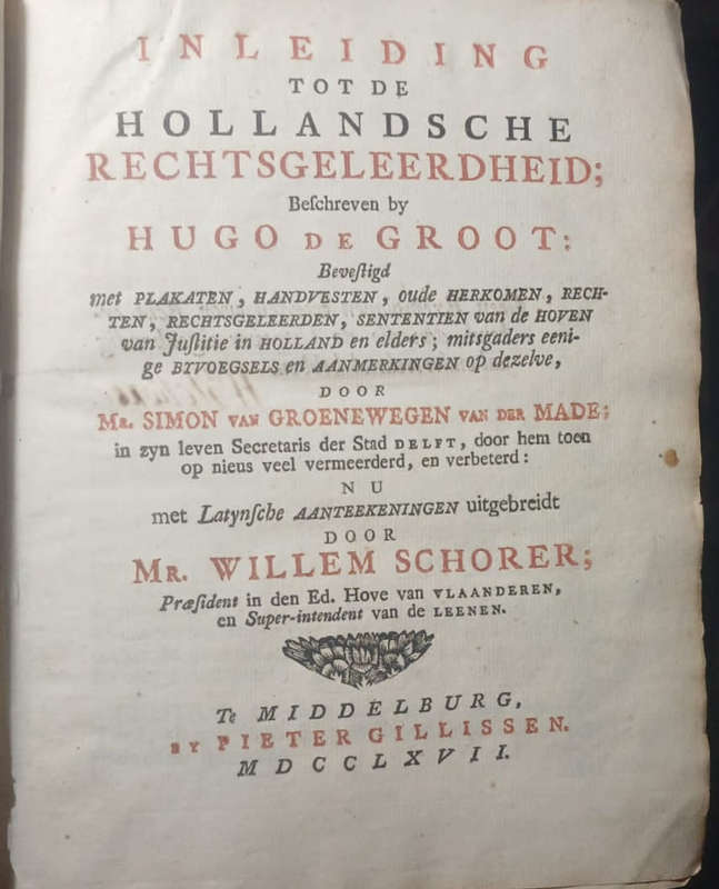 Inleiding tot de Hollandsche Rechtsgeleerdheid (Introduction to Dutch law) ( Hugo Grotius )  (1767)