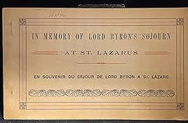 In Memory of Lord Byron`s Sojourn at  Venice, in 1816.