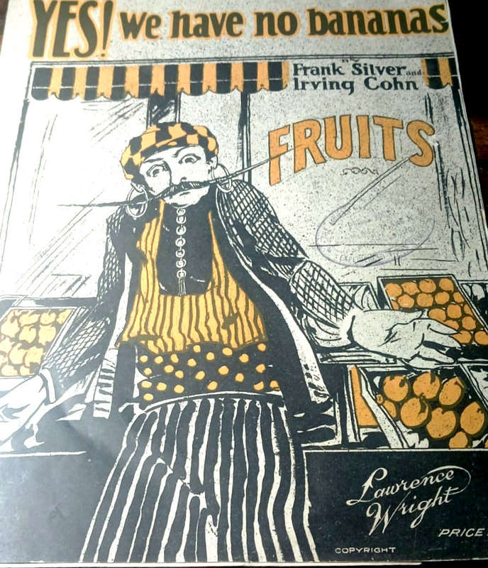 `Yes! We have no bananas`  Song Book (1923)