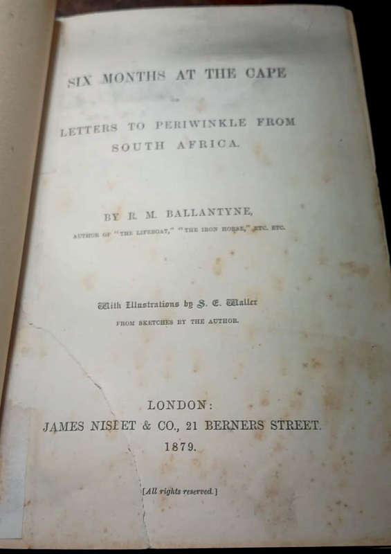 Six Months at the Cape. Or Letters to Periwinkle from South Africa (1879)