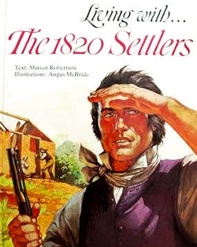 Living with .... The 1820 Settlers