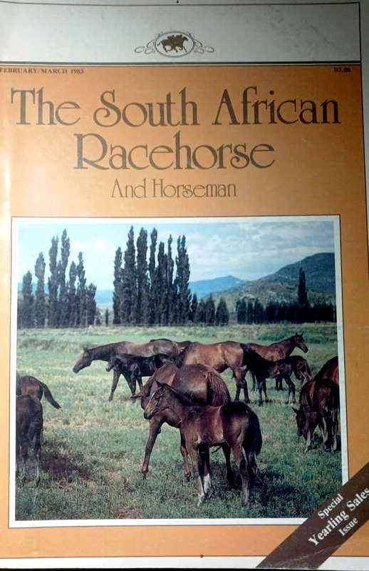 The South African Racehorse and Horseman February/March 1983  (Special Yearling Sales Issue)