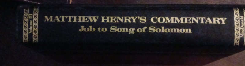 Job to Song of Solomon (Matthew Henry's Commentary on the Whole Bible, Volume III)