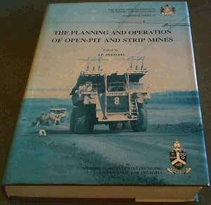 The Planning and Operation of Open-Pit and Strip Mines: