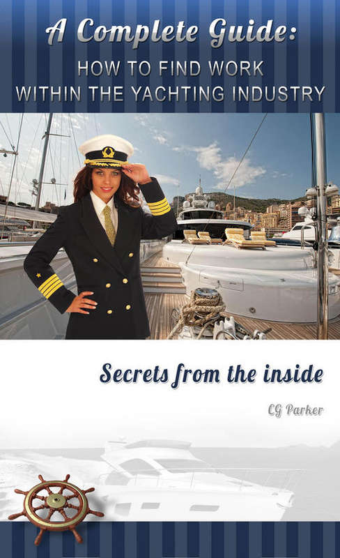 The Complete Guide: How to find work on a yacht