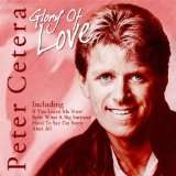 Peter Cetera - Glory of Love