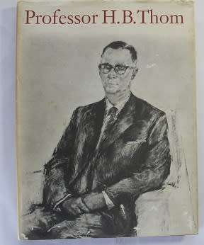 Professor H.B.Thom-uitgegee deur Universiteit van Stellenbosch 1969