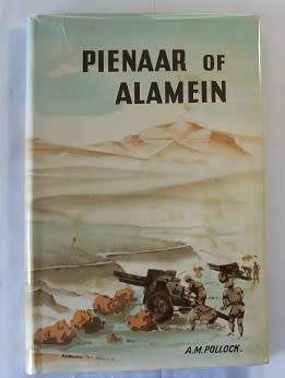 Pienaar of Alamein by A.M.Pollock