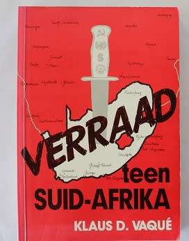 Verraad teen Suid Afrika deur Klaus D.Vaqué