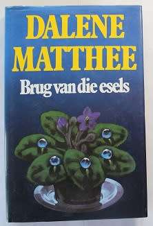 Brug van die Esels deur Dalene Matthee