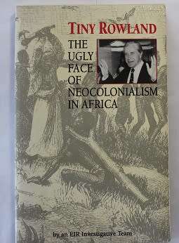 The Ugly Face of Neocolonialism in Africa-Tiny Rowland
