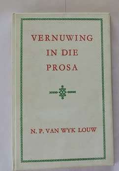 Vernuwing in die Prosa-N.P.van Wyk Louw