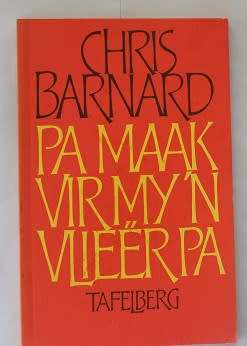 Pa maak vir my 'n vlieër Pa-Chris Barnard