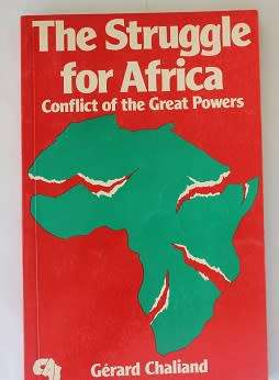 The Struggle for Africa by Gérard Chaliand