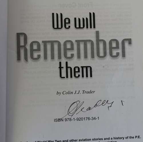 We will remember them by Colin J.J.Trader-signed