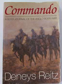 Commando-A Boer journal of the Boer War by Deneys Reitz