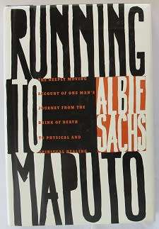 Running to Maputo by Albie Sachs-signed